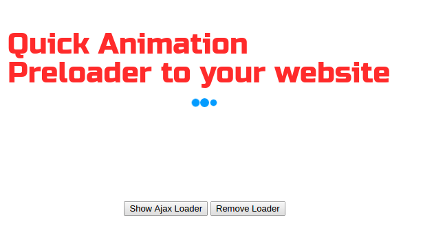 Add Quick Animation Preloader to your website using JQuery and CSS -  